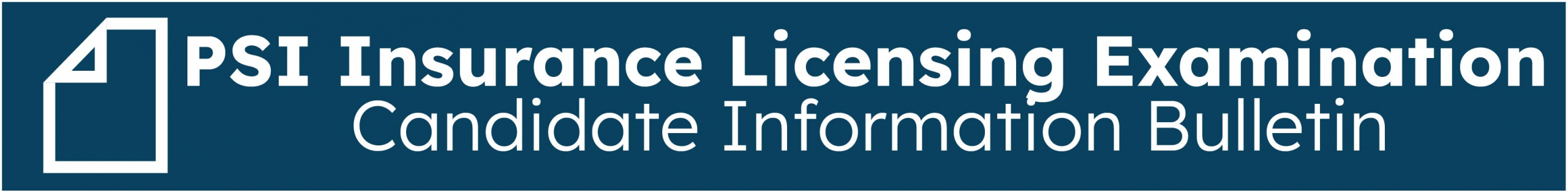PSI Insurance Licensing Examination Candidate Information Bulletin